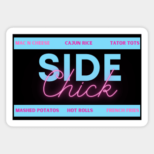 Side Chick! Sticker